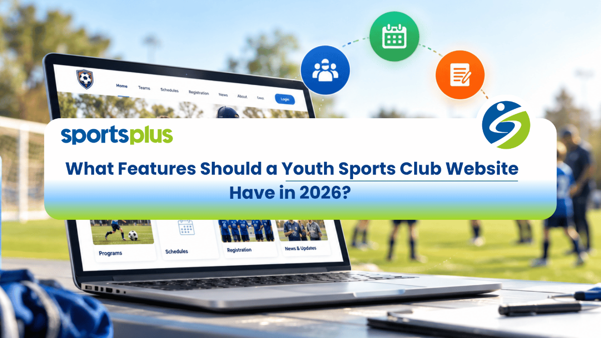What Features Should a Youth Sports Club Website Have in 2026?
