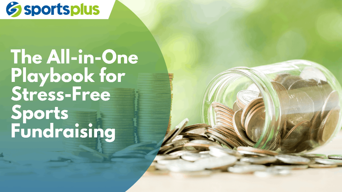 The All-in-One Playbook for Stress-Free Sports Fundraising